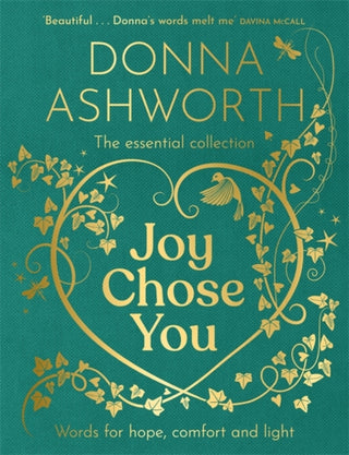 Supplemental image for 9781785308451 - Joy Chose You: Words for Hope, Comfort and Light