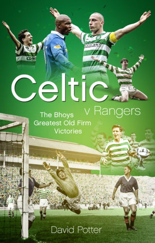 Cover image for 9781785315671 - Celtic v Rangers