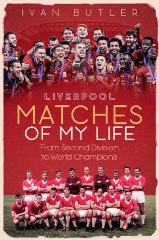Cover image for 9781785316715 - Liverpool Matches of My Lifetime