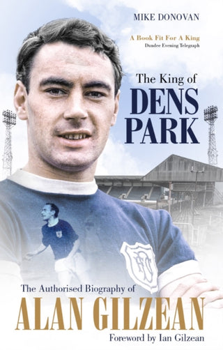 Cover image for 9781785316913 - The King of Dens Park