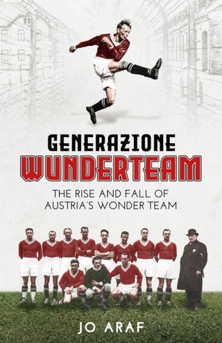 Cover image for 9781785318528 - Generazione Wunderteam