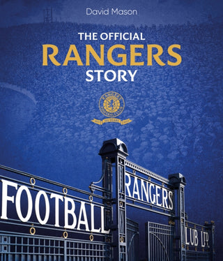 Cover image for 9781785318726 - The Rangers Story