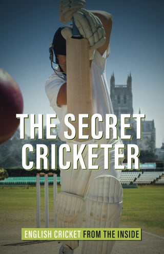 Cover image for 9781785319860 - The Secret Cricketer