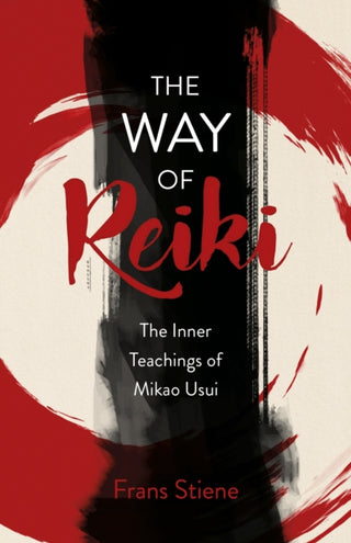 Supplemental image for 9781785356650 - Way of Reiki, The - The Inner Teachings of Mikao Usui