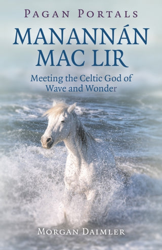 Cover image for 9781785358104 - Pagan Portals - Manannan mac Lir