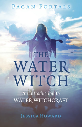 Cover image for 9781785359552 - Pagan Portals - The Water Witch