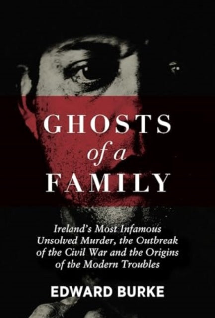 Cover image for 9781785375224 - Ghosts of a Family