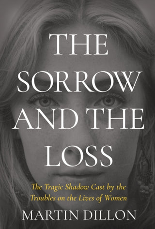 Cover image for 9781785375415 - The Sorrow and the Loss