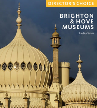Cover image for 9781785514197 - Brighton & Hove Museums