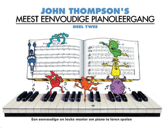 Cover image for 9781785580246 - John Thompson's Meest Eenvoudige Pianoleergang 2