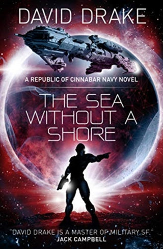Cover image for 9781785652370 - The Sea Without a Shore (The Republic of Cinnabar Navy series #10)