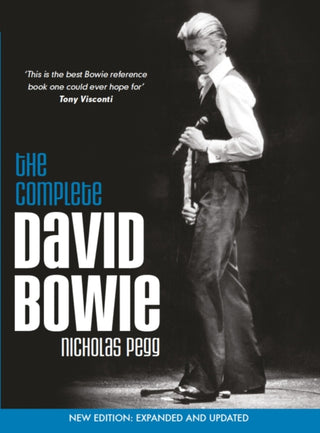 Cover image for 9781785653650 - The Complete David Bowie (Revised and Updated 2016 Edition)