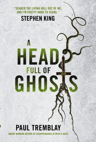 Cover image for 9781785653674 - A Head Full of Ghosts