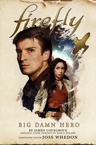 Cover image for 9781785658280 - Firefly - Big Damn Hero