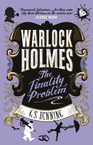 Cover image for 9781785659386 - Warlock Holmes - The Finality Problem