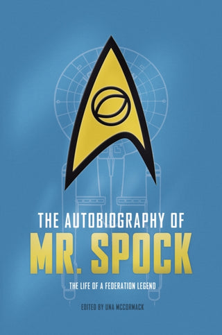Cover image for 9781785659416 - The Autobiography of Mr. Spock