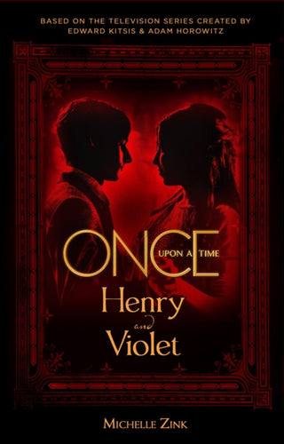 Cover image for 9781785659515 - Once Upon a Time - Henry and Violet