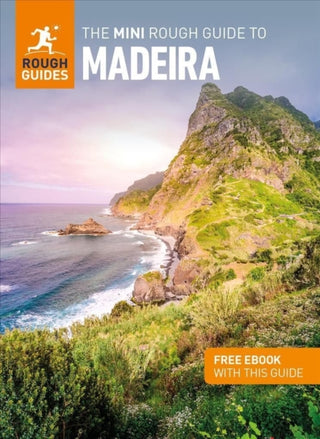 Cover image for 9781785731945 - The Mini Rough Guide to Madeira: Travel Guide with eBook