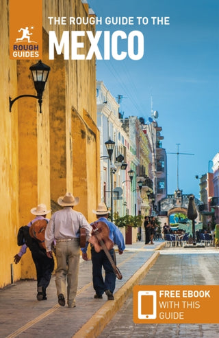 Cover image for 9781785732287 - The Rough Guide to Mexico: Travel Guide with eBook