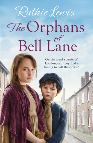 Cover image for 9781785761294 - The Orphans of Bell Lane