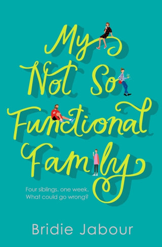 Cover image for 9781785769283 - My Not So Functional Family