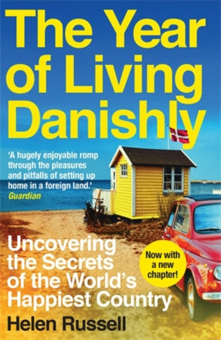 Cover image for 9781785780233 - The Year of Living Danishly