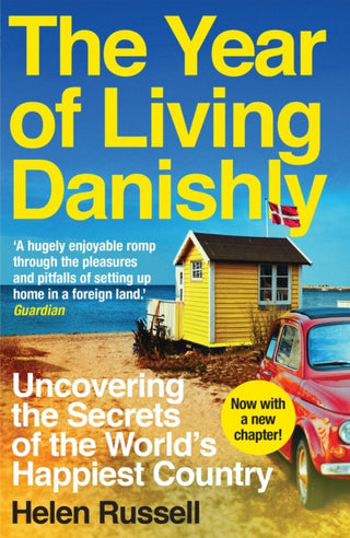 Cover image for 9781785780233 - The Year of Living Danishly