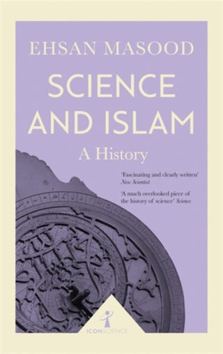 Supplemental image for 9781785782022 - Science and Islam (Icon Science)