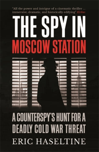 Cover image for 9781785786136 - The Spy in Moscow Station