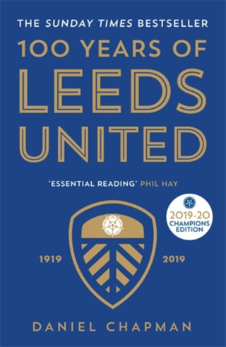 Cover image for 9781785786358 - 100 Years of Leeds United