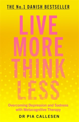 Supplemental image for 9781785786686 - Live More Think Less