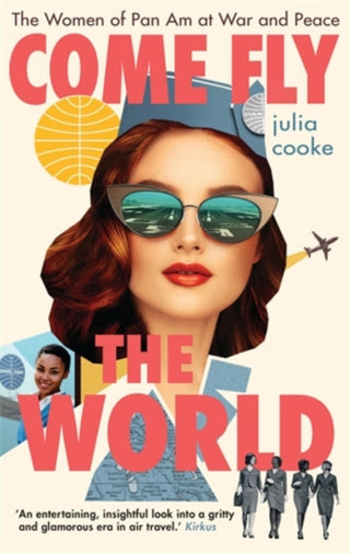 Cover image for 9781785786884 - Come Fly the World