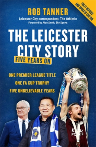 Cover image for 9781785787805 - The Leicester City Story