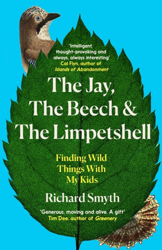 Cover image for 9781785788031 - The Jay, The Beech and the Limpetshell