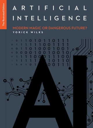Cover image for 9781785789939 - Artificial Intelligence: The Illustrated Edition