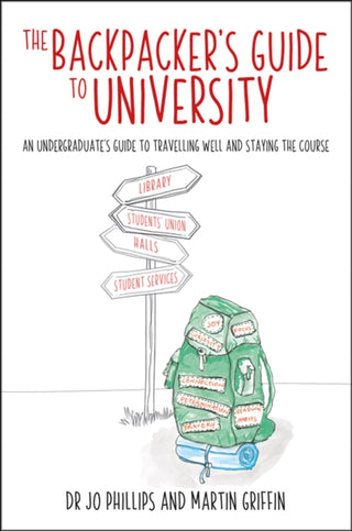 Cover image for 9781785837449 - The Backpacker's Guide to University
