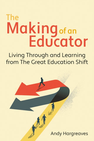 Cover image for 9781785837524 - The Making of an Educator