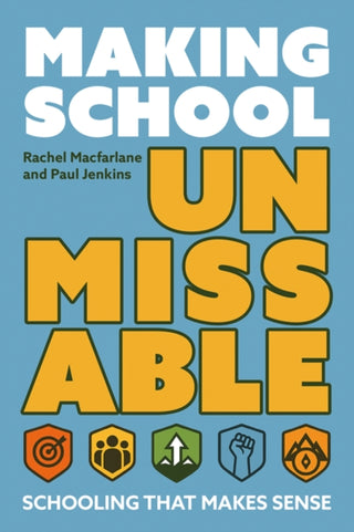 Cover image for 9781785837944 - Making School Unmissable