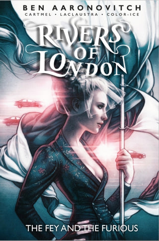 Cover image for 9781785865862 - Rivers of London: The Fey and the Furious