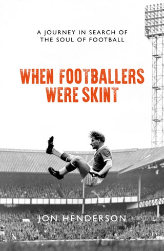 Supplemental image for 9781785904660 - When Footballers Were Skint