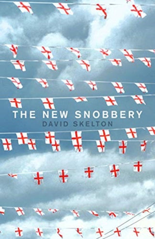 Cover image for 9781785906572 - The New Snobbery