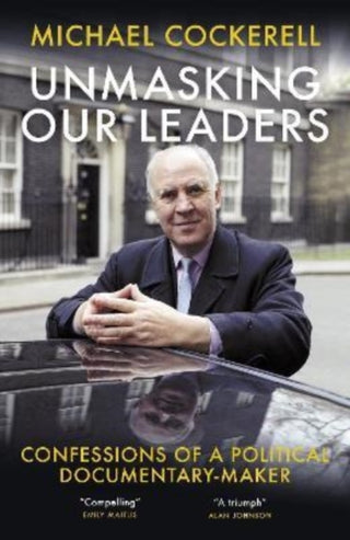 Cover image for 9781785907661 - Unmasking Our Leaders