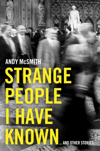 Cover image for 9781785908057 - Strange People I Have Known