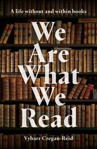 Cover image for 9781785908187 - We Are What We Read