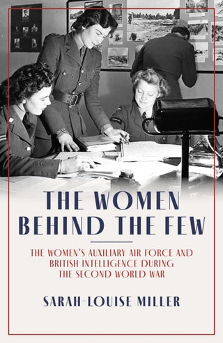 Cover image for 9781785908705 - The Women Behind The Few