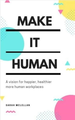 Cover image for 9781785908750 - Make It Human