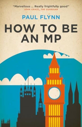 Cover image for 9781785909191 - How to Be an MP