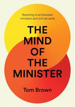 Cover image for 9781785909337 - The Mind of the Minister