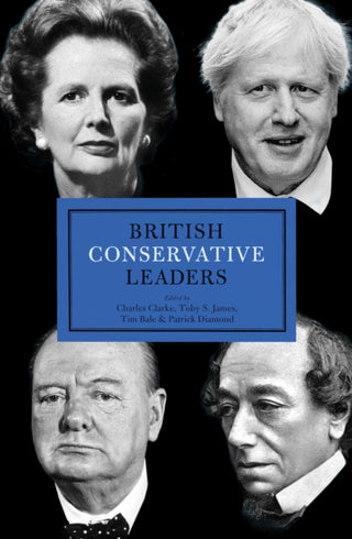 Cover image for 9781785909511 - British Conservative Leaders