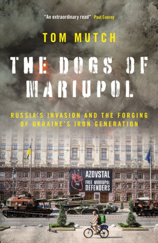 Cover image for 9781785909733 - The Dogs of Mariupol